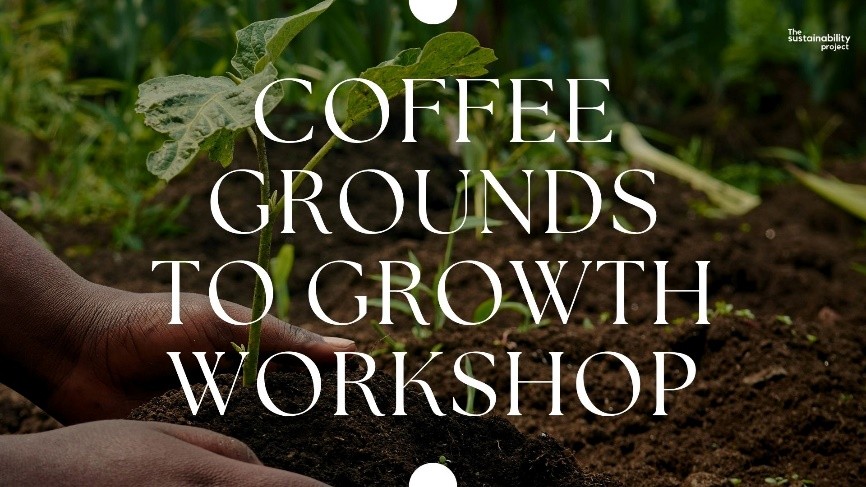 Coffee Grounds to Growth
