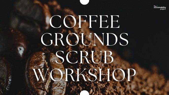 Coffee Grounds Body Scrub Workshop